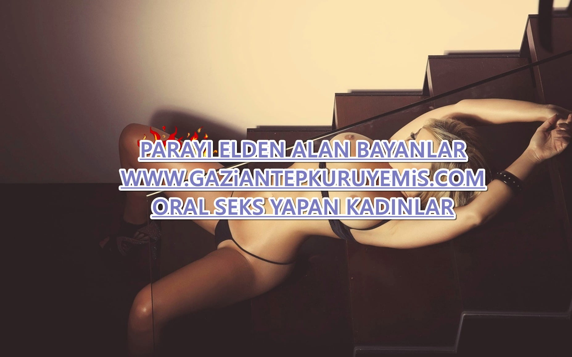 Ağzına Alan Gaziantep Escort